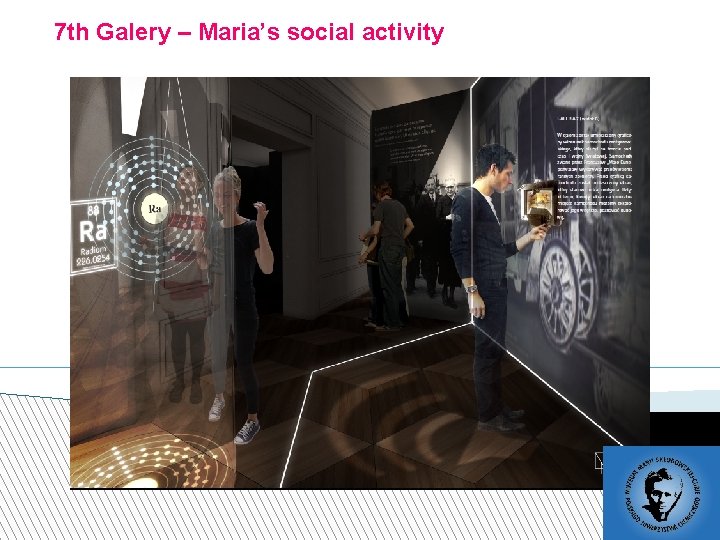 7 th Galery – Maria’s social activity 