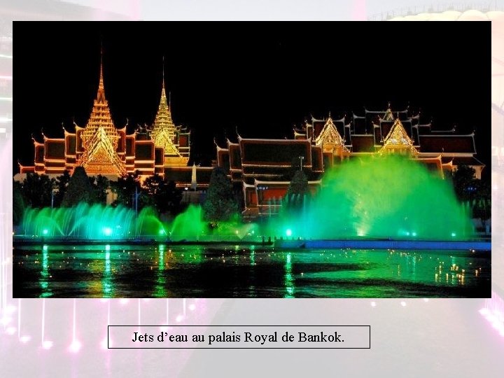 Jets d’eau au palais Royal de Bankok. Jets d’eau au palais Royal de Bankok.