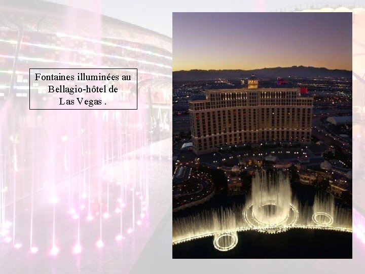 Fontaines illuminées au Bellagio-hôtel de Las Vegas. Fontaines illuminées au Bellagio-hôtel de Las Vegas.