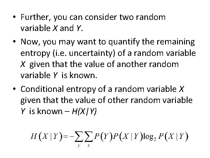 • Further, you can consider two random variable X and Y. • Now, • Further, you can consider two random variable X and Y. • Now,
