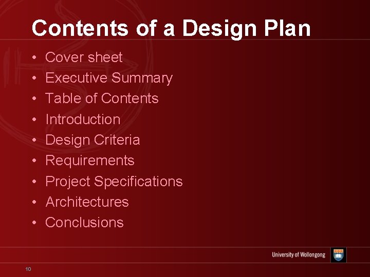 Contents of a Design Plan • • • 10 Cover sheet Executive Summary Table