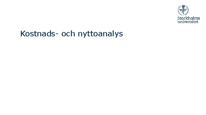 Kostnads- och nyttoanalys 