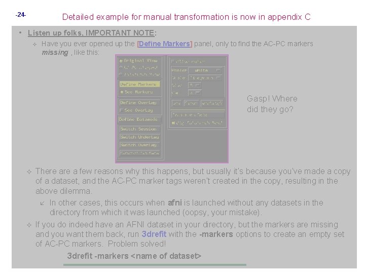 -24 - Detailed example for manual transformation is now in appendix C • Listen