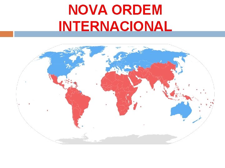 NOVA ORDEM INTERNACIONAL 