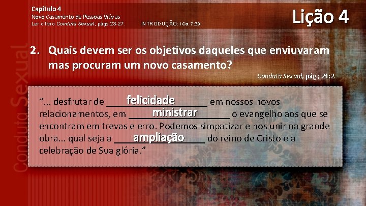 Capítulo 4 Novo Casamento de Pessoas Viúvas Ler o livro Conduta Sexual, págs 23