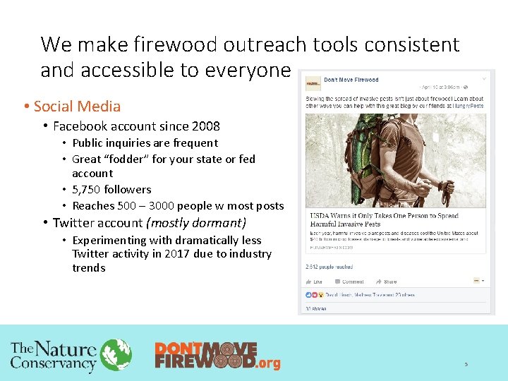 We make firewood outreach tools consistent and accessible to everyone • Social Media •