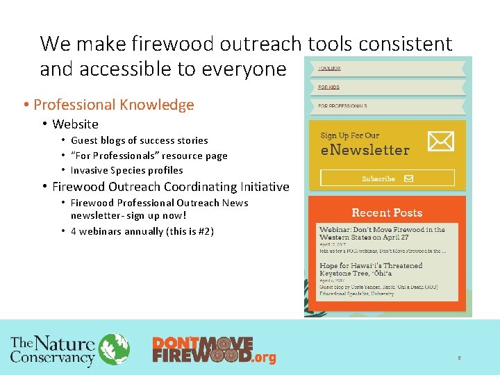 We make firewood outreach tools consistent and accessible to everyone • Professional Knowledge •