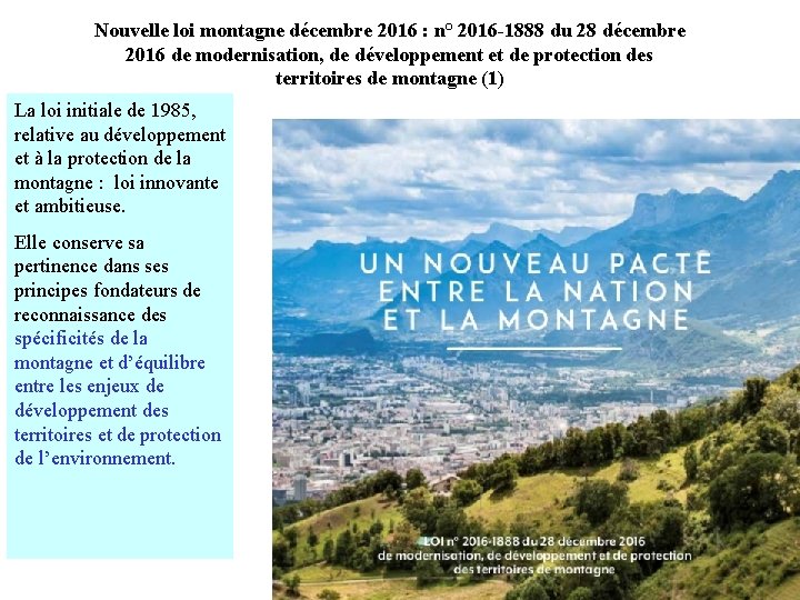 Nouvelle loi montagne décembre 2016 : n° 2016 -1888 du 28 décembre 2016 de