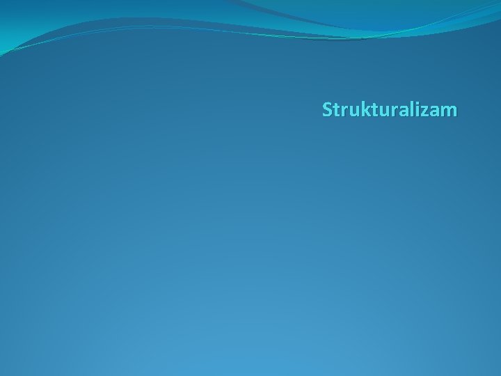 Strukturalizam 
