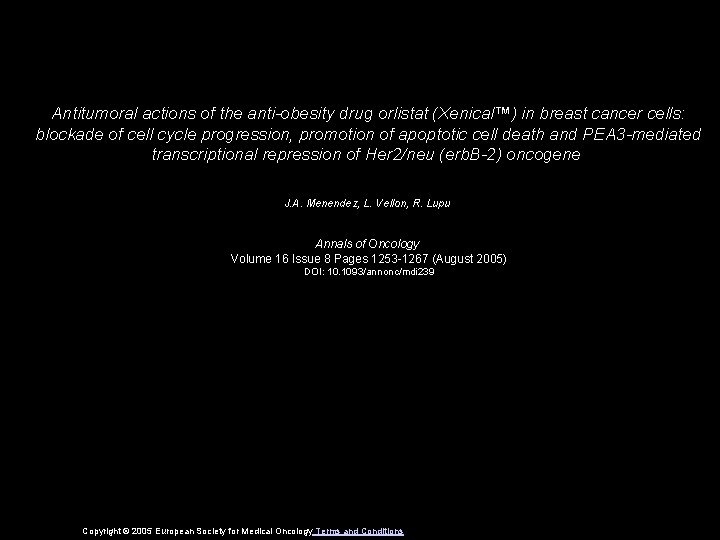 Antitumoral actions of the anti-obesity drug orlistat (Xenical™) in breast cancer cells: blockade of