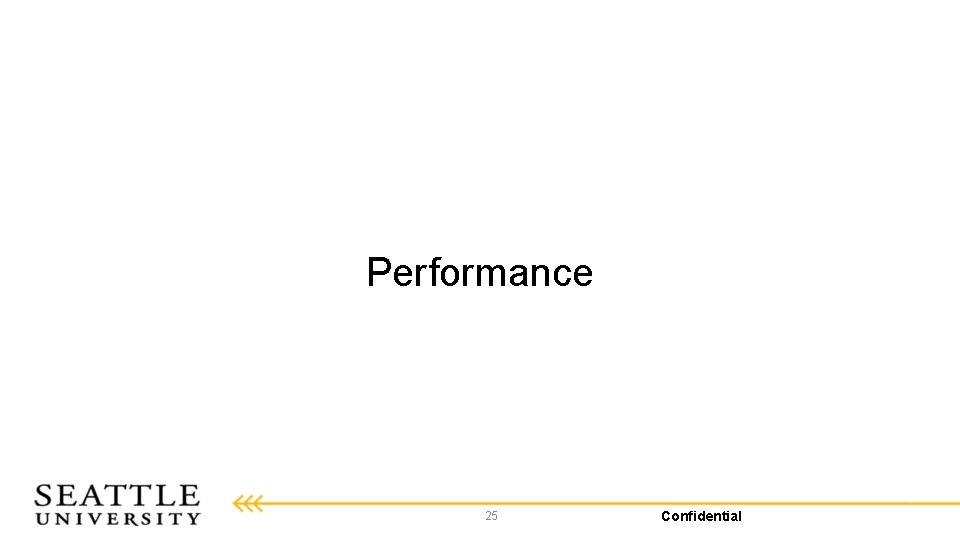 Performance 25 Confidential 
