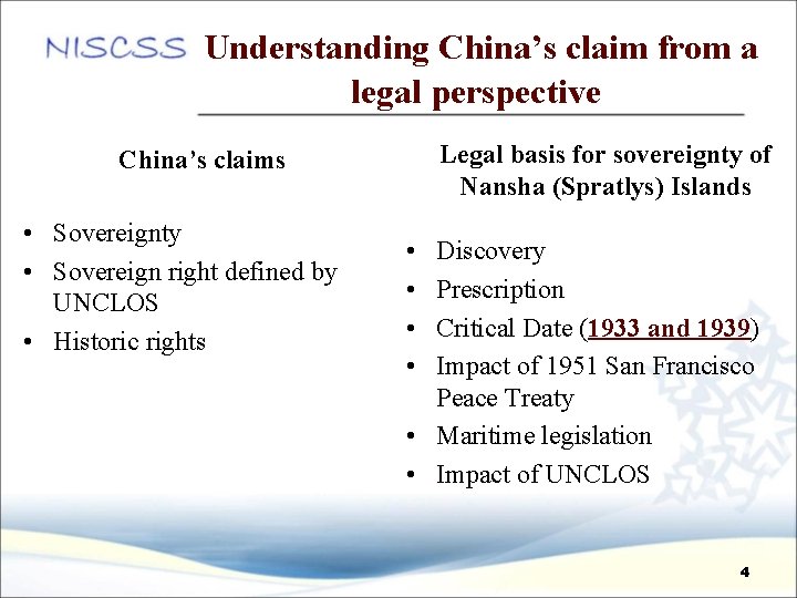 Understanding China’s claim from a legal perspective Legal basis for sovereignty of Nansha (Spratlys)
