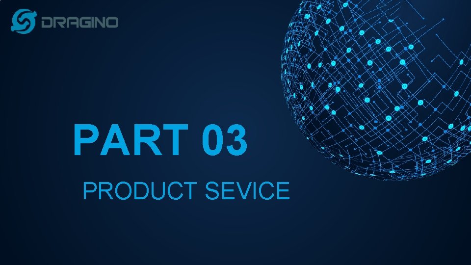 PART 03 PRODUCT SEVICE 