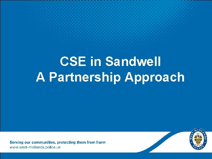 CSE in Sandwell A Partnership Approach 