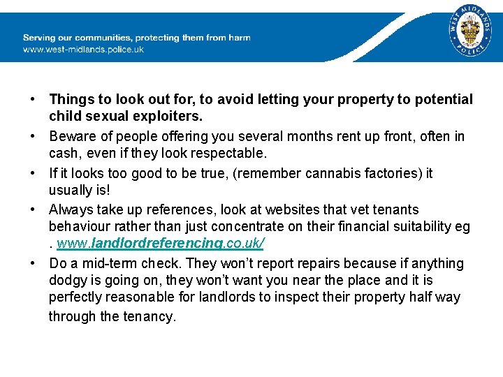  • Things to look out for, to avoid letting your property to potential