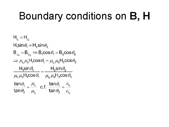 Boundary conditions on B, H 
