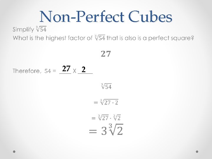  • Non-Perfect Cubes 27 2 