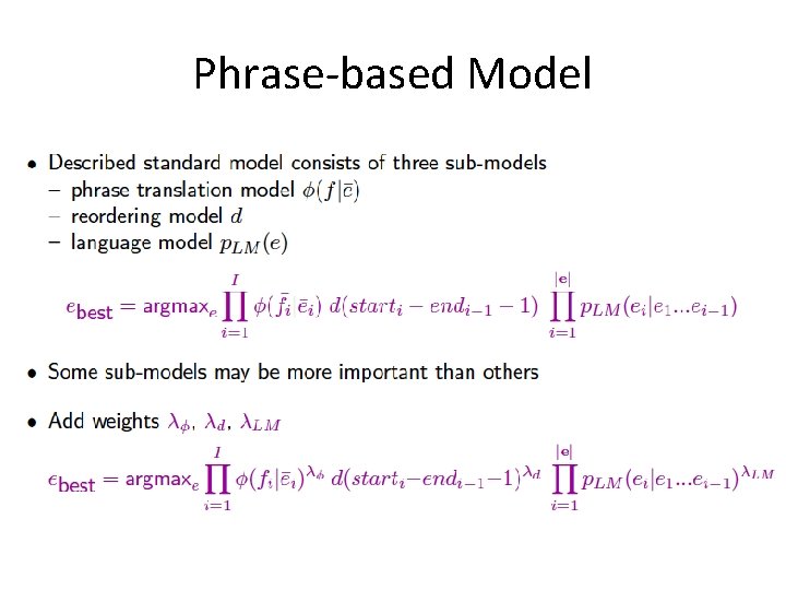 Phrase-based Model 