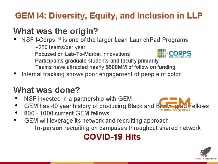GEM I 4: Diversity, Equity, and Inclusion in LLP What was the origin? •