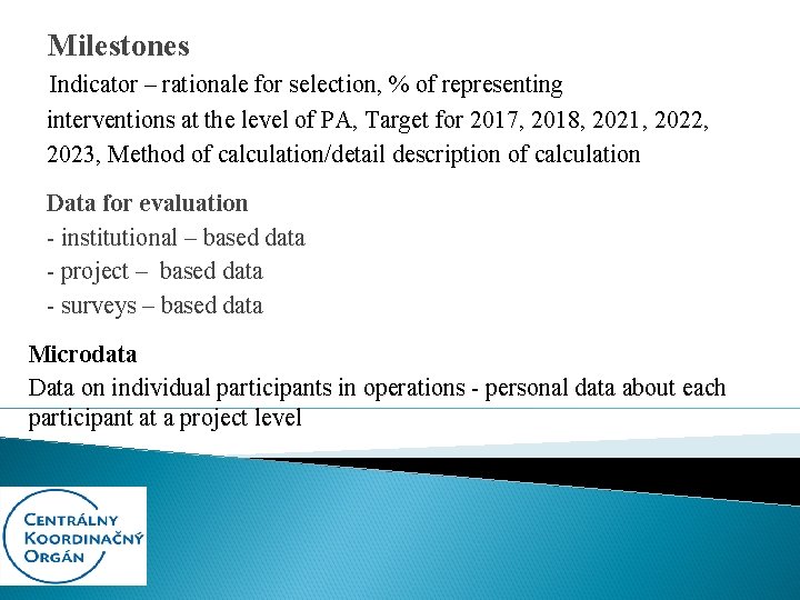 Milestones Indicator – rationale for selection, % of representing interventions at the level of