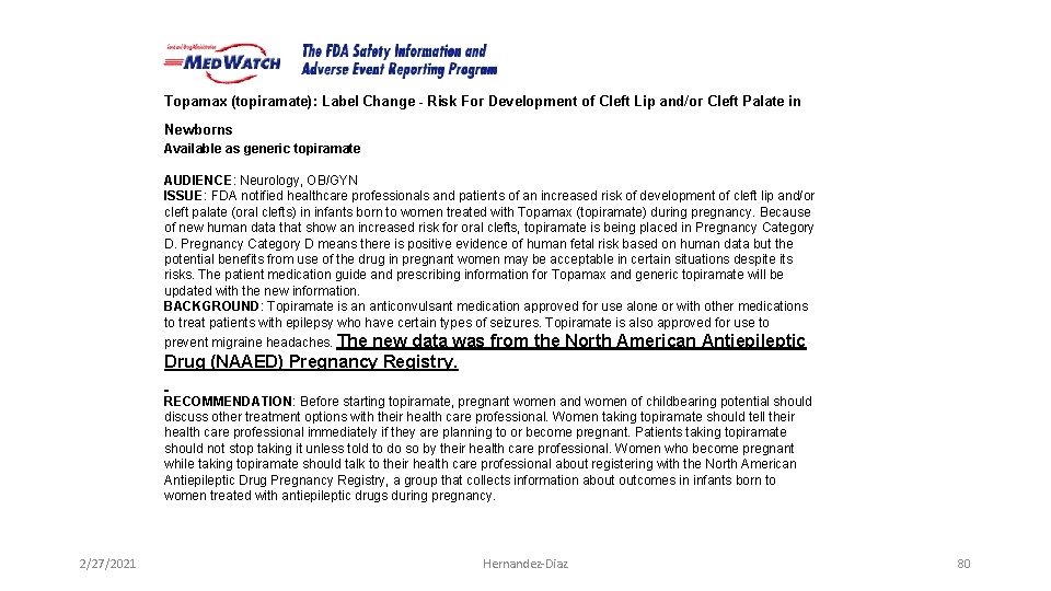 Topamax (topiramate): Label Change - Risk For Development of Cleft Lip and/or Cleft Palate
