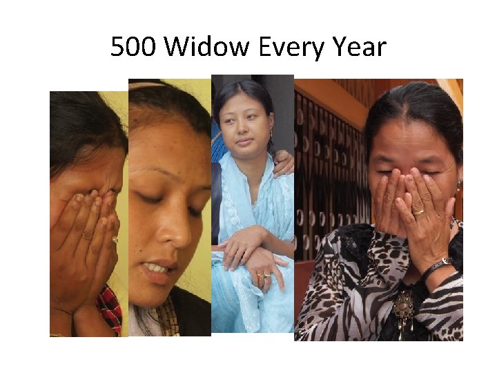 500 Widow Every Year 