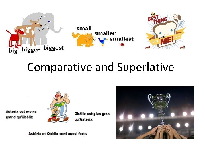 Comparative and Superlative 