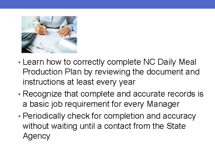  • Learn how to correctly complete NC Daily Meal Production Plan by reviewing