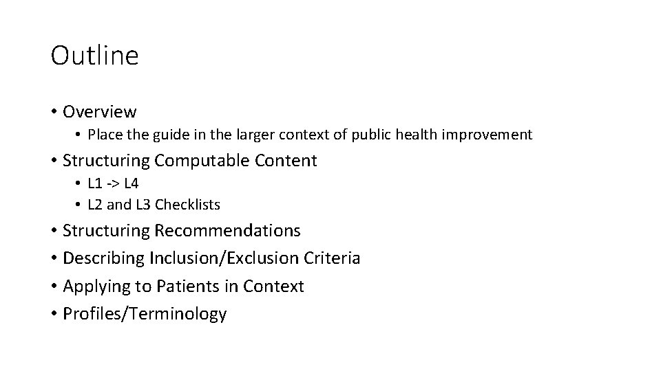Outline • Overview • Place the guide in the larger context of public health
