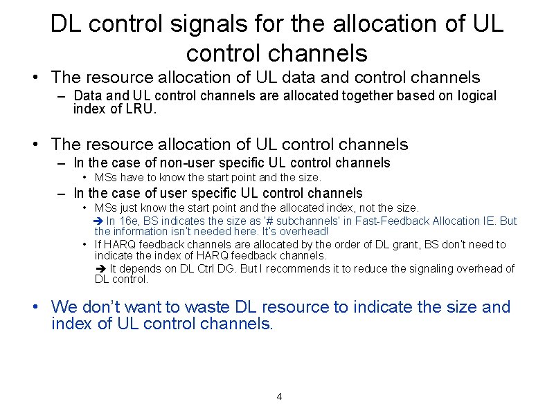 Resource Allocation for UL Control Channels IEEE 802