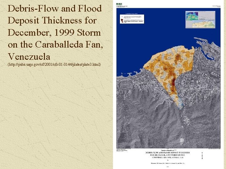 Debris-Flow and Flood Deposit Thickness for December, 1999 Storm on the Caraballeda Fan, Venezuela
