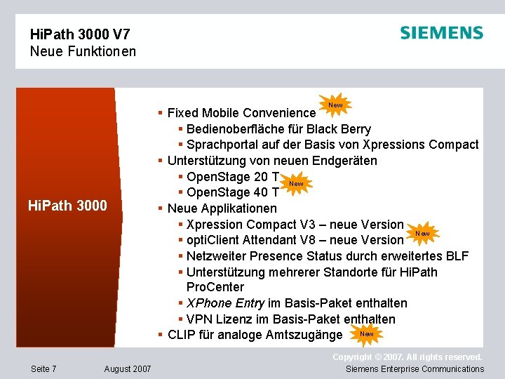 Hi. Path 3000 V 7 Neue Funktionen Hi. Path 3000 Seite 7 August 2007