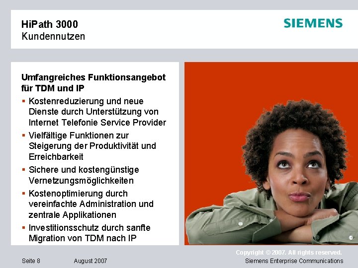 Hi. Path 3000 Kundennutzen Umfangreiches Funktionsangebot für TDM und IP § Kostenreduzierung und neue