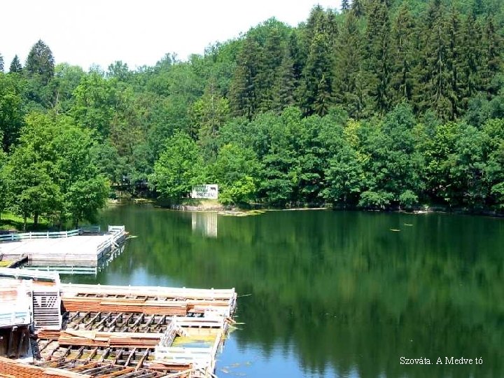 Szováta. A Medve tó 