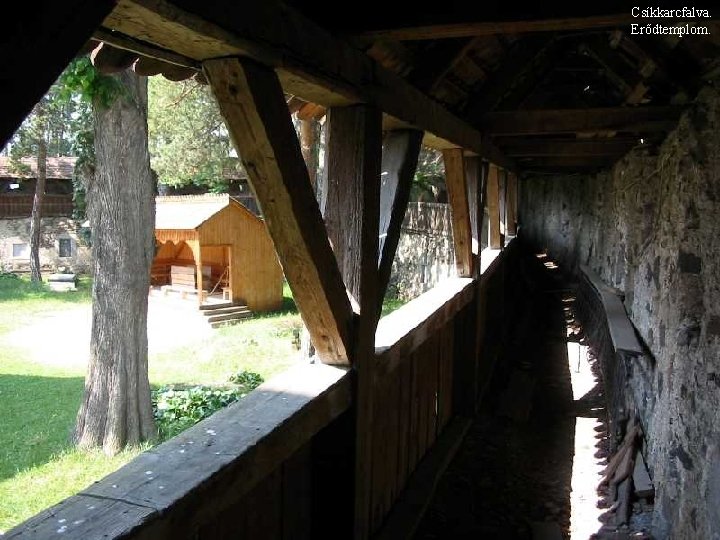 Csíkkarcfalva. Erődtemplom. 