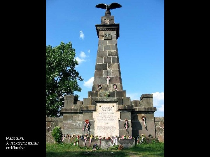 Madéfalva. A székelymészárlás emlékműve 