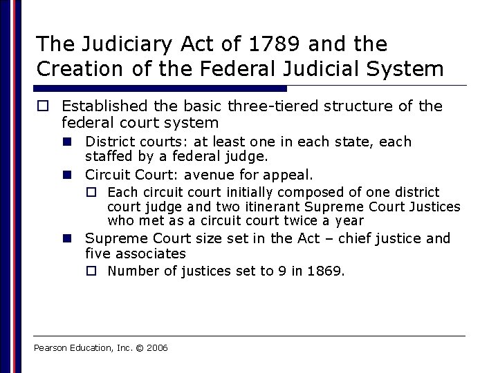 The Judiciary Act of 1789 and the Creation of the Federal Judicial System o