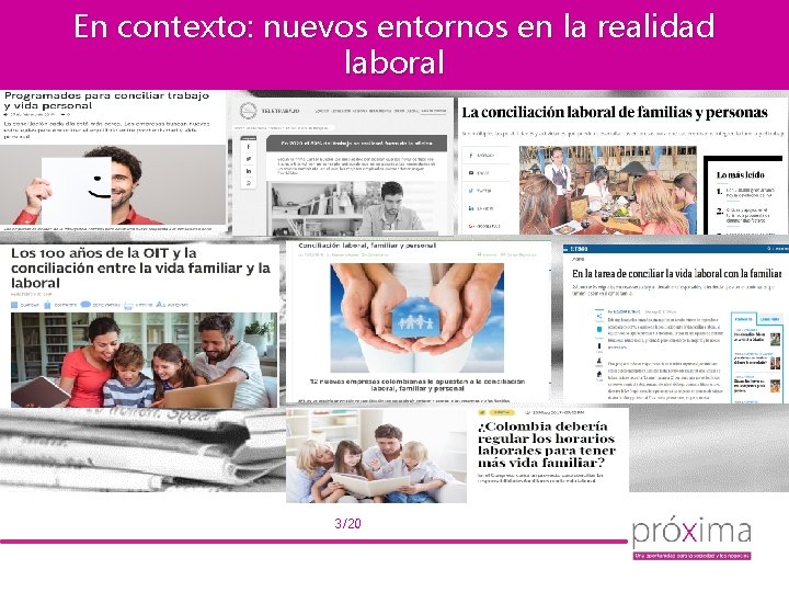 En contexto: nuevos entornos en la realidad laboral 3/20 