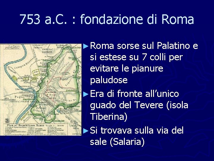 ROMA LA MONARCHIA 753 509 a C LItalia