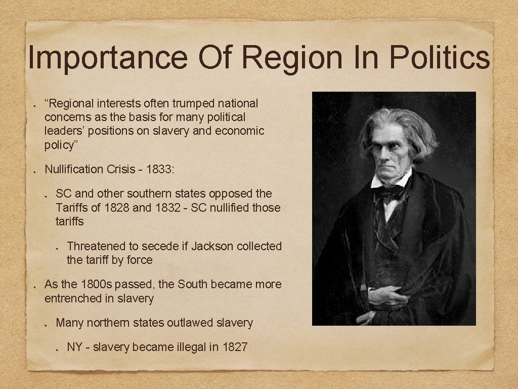 Importance Of Region In Politics “Regional interests often trumped national concerns as the basis