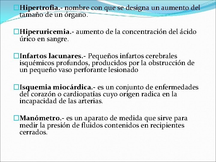 �Hipertrofia. - nombre con que se designa un aumento del tamaño de un órgano. �Hipertrofia. - nombre con que se designa un aumento del tamaño de un órgano.
