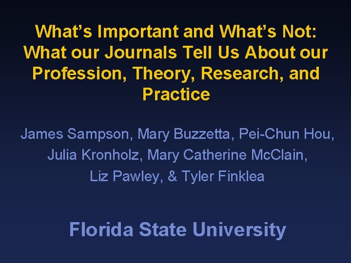 What’s Important and What’s Not: What our Journals Tell Us About our Profession, Theory,