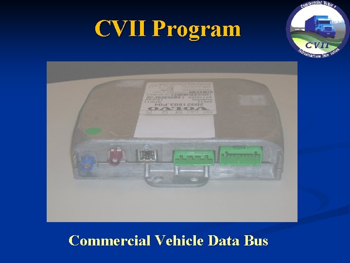 CVII Program Commercial Vehicle Data Bus 