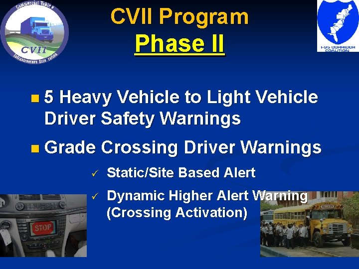 CVII Program Phase II n 5 Heavy Vehicle to Light Vehicle Driver Safety Warnings