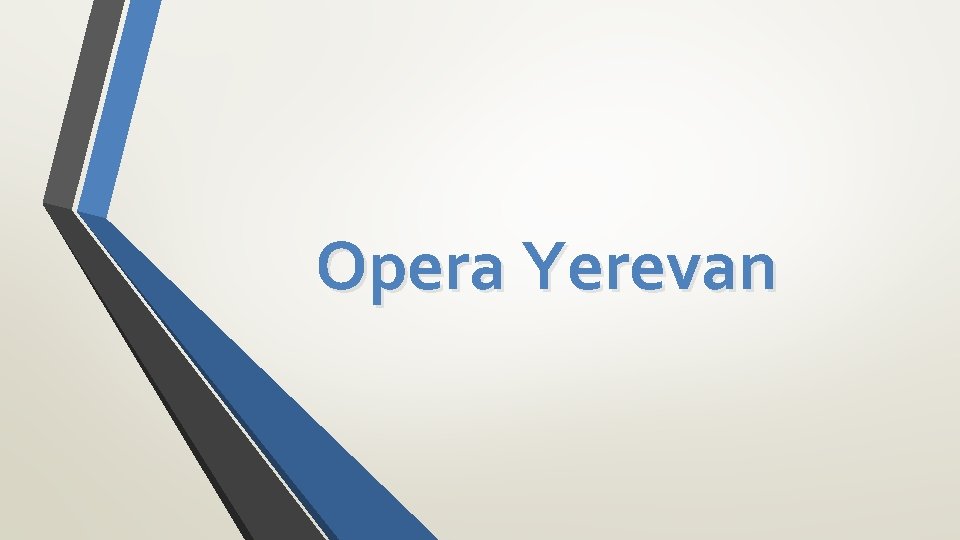 Opera Yerevan 