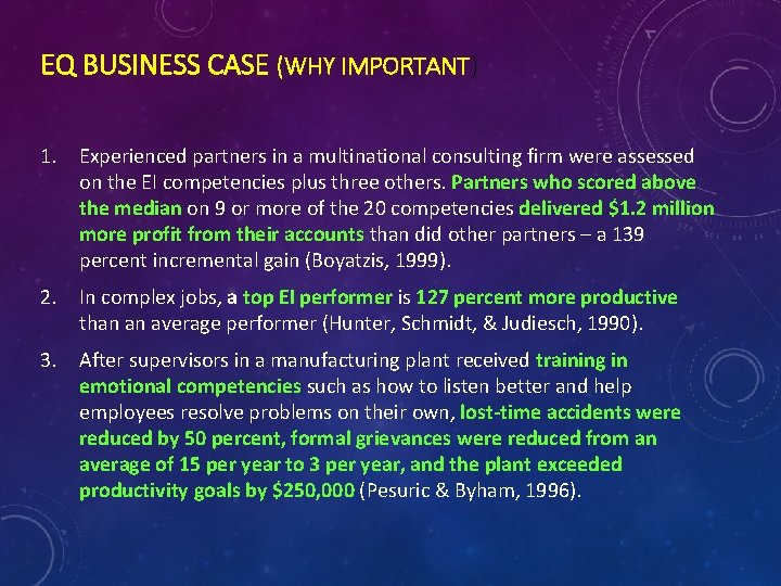 EQ BUSINESS CASE (WHY IMPORTANT) 1. Experienced partners in a multinational consulting firm were