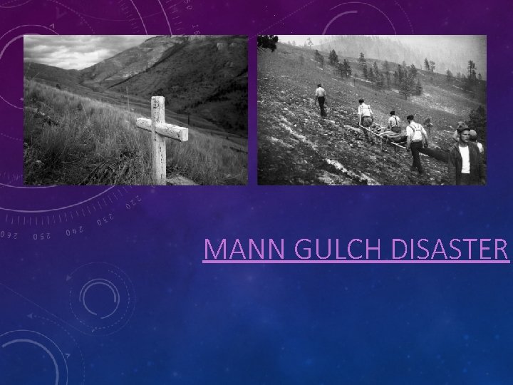 MANN GULCH DISASTER MANN GULCH DISASTER