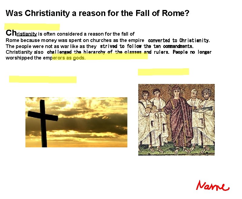 Was Christianity a reason for the Fall of Rome? Christianity is often considered a