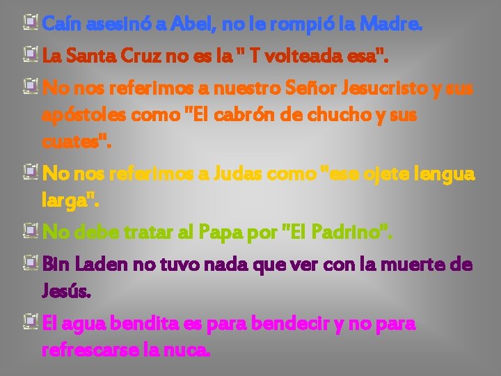 Caín asesinó a Abel, no le rompió la Madre. La Santa Cruz no es