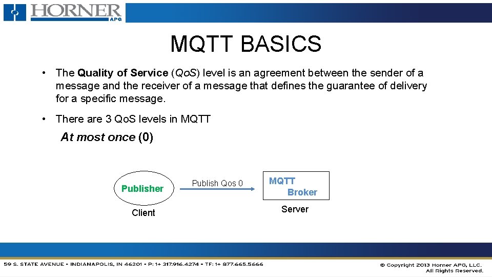 MQTT BASICS • The Quality of Service (Qo. S) level is an agreement between MQTT BASICS • The Quality of Service (Qo. S) level is an agreement between